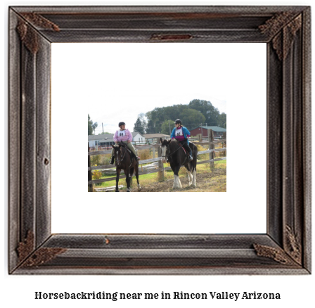 horseback riding near me in Rincon Valley, Arizona